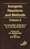 Cover of: Inorganic Reactions and Methods, The Formation of Bonds to N,P,As,Sb,Bi (Part 2) (Inorganic Reactions and Methods) by Jerold J. Zuckerman, Jerold J. Zuckerman