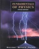 Cover of: Fundamentals of Physics Fifth Edition and a Student's Companion and Student's Solutions Manual to Accompany Fundamentals of Physics, Fifith Edition by David Halliday, Robert Resnick, Jearl Walker