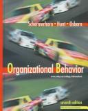 Cover of: Organizational Behavior (Wiley Series in Management) by John R. Schermerhorn, James G. Hunt, Richard N. Osborn