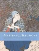 Masterful Illusions by Donald Keene