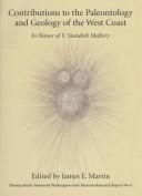 Contributions to the paleontology and geology of the West Coast by V. Standish Mallory, Martin, James E.