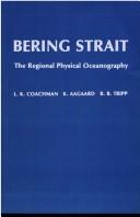 Bering Strait the Regional Physical Oceanography by Lawrence K. Coachman