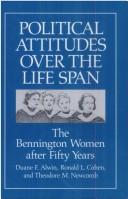 Cover of: Political Attitudes over the Life Span: The Bennington Women After Fifty Years (Life Course Studies)