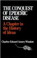 Cover of: Conquest of Epidemic Disease by Charles-Edward Amory Winslow, Charles-Edward Amory Winslow