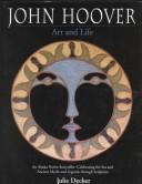 Cover of: John Hoover: Art and Life