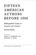 Cover of: Fifteen American authors before 1900: bibliographical essays on research and criticism