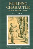 Cover of: Building Character in the American Boy by David Macleod