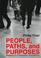 Cover of: People, Paths, and Purpose