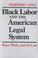 Cover of: Black labor and the American legal system