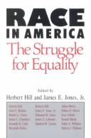 Cover of: Race in America by Hill, Herbert, James E. Jones