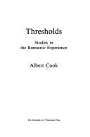 Cover of: Thresholds: Studies in the Romantic Experience