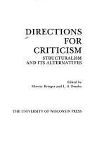 Cover of: Directions for Criticism: Structuralism and Its Alternatives