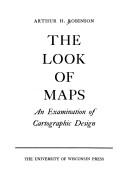 Cover of: The Look of Maps by Arthur Howard Robinson