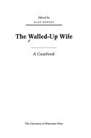 The Walled-Up Wife by Alan Dundes