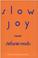 Cover of: Slow joy