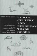 Cover of: Indian Culture and European Trade Goods by George Irving Quimby