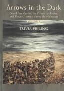Cover of: Arrows in the Dark by Tuvia Friling, Ora Cummings