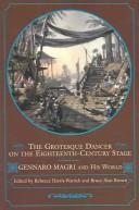 Cover of: The Grotesque Dancer on the Eighteenth-Century Stage by 