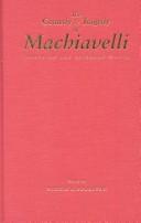 Cover of: The comedy and tragedy of Machiavelli: essays on the literary works