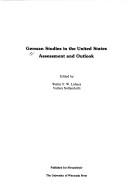 Cover of: German Studies in the United States: Assessment and Outlook (Monatshefte Occasional Volume, No. 1)