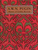 A. W. N. Pugin by Paul Atterbury