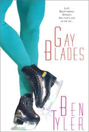 Cover of: Gay blades by Ben Tyler