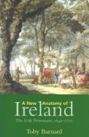 Cover of: A New Anatomy of Ireland by Toby Barnard