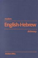 Cover of: Modern English-Hebrew Dictionary (Yale Language Series) | Avraham Zilkha