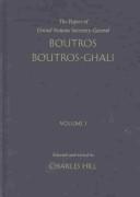Cover of: The Papers of United Nations Secretary-General Boutros Boutros-Ghali