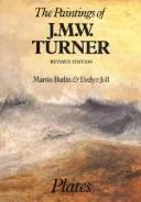 Cover of: The Paintings of J.M.W. Turner: Text, Plates (Studies in British Art)