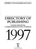 Cover of: Directory of Publishing, 1997: United Kingdom, Commonwealth and Overseas (Directory of Publishing Vol 1: United Kingdom, Commonwealth and Overseas)