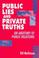 Cover of: Public Lies and Private Truths
