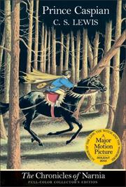 Cover of: Prince Caspian (Full-Color Collector's Edition) by C.S. Lewis