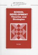 Cover of: School Development: Theories and Strategies (School Development)