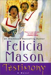 Cover of: Testimony by Felicia Mason