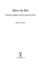 Cover of: Below the Belt: Sexuality, Religion and the American South (Sexual Politics)