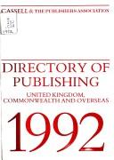 Cover of: Directory of Publishing, 1992: United Kingdom, Commonwealth and Overseas (Directory of Publishing Vol 1: United Kingdom, Commonwealth and Overseas) | 