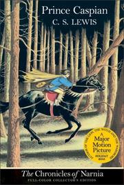 Cover of: Prince Caspian (Full-Color Collector's Edition) by C.S. Lewis, C.S. Lewis