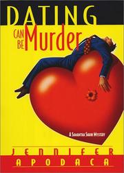 Cover of: Dating can be murder: a Samantha Shaw mystery