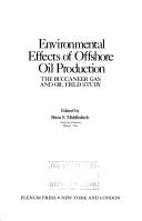 Cover of: Environmental effects of offshore oil production by edited by Brian S. Middleditch.