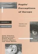 Cover of: Pupils' perceptions of Europe by Anne Convery ... [et al.].