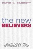 Cover of: The New Believers by David V. Barrett