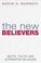 Cover of: The New Believers