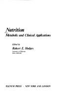 Cover of: Human Nutrition: A Comprehensive Treatise Volume 4: Nutrition (Human Nutrition : a Comprehensive Treatise Vol 4)