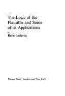 The logic of the plausible and some of its applications by René Leclercq