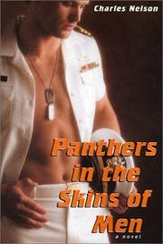 Cover of: Panthers In The Skins Of Men by Charles Nelson