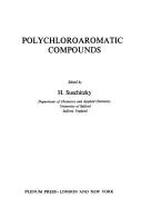 Cover of: Polychloroaromatic Compounds by H. Suschitzky