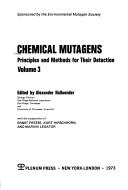 Cover of: Chemical Mutagens: Principles and Methods for Their Detection. Volume 3