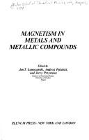Magnetism in Metals and Metallic Compounds by Jan Lapuszanski