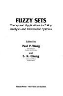 Cover of: Fuzzy Sets:Theory and Applications to Policy Analysis and Information Systems